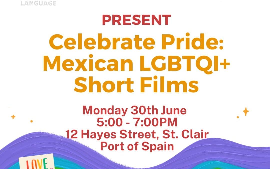 Mexican LGBTQIA+ Short Films – T&T Pride Film Festival